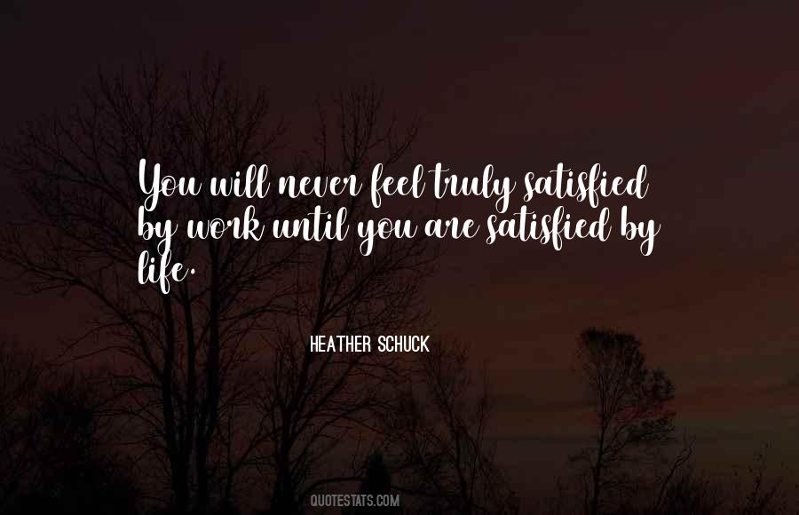 Feel Satisfied Quotes #991656