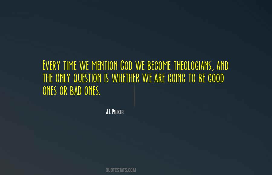 God Is Bad Quotes #1381084