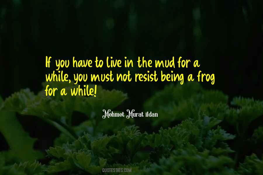 Frog Quotes #1160953