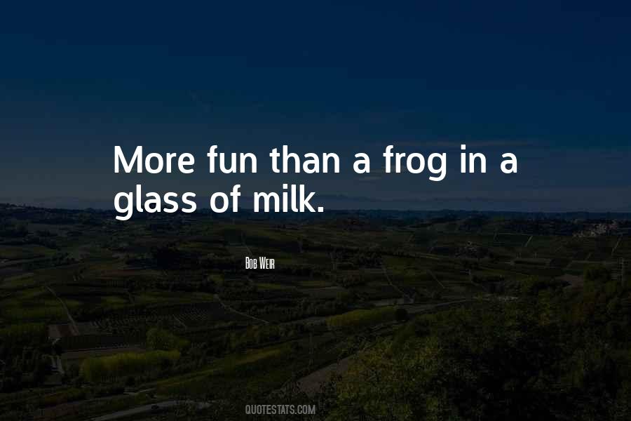 Frog Quotes #1764276