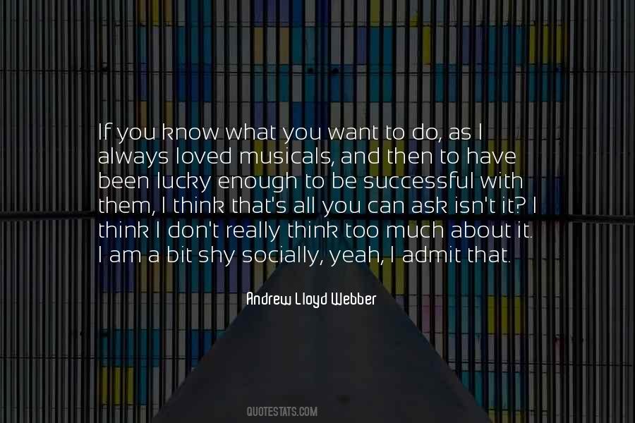 If You Want To Be Successful Quotes #1006470