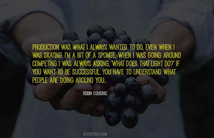 If You Want To Be Successful Quotes #1137869