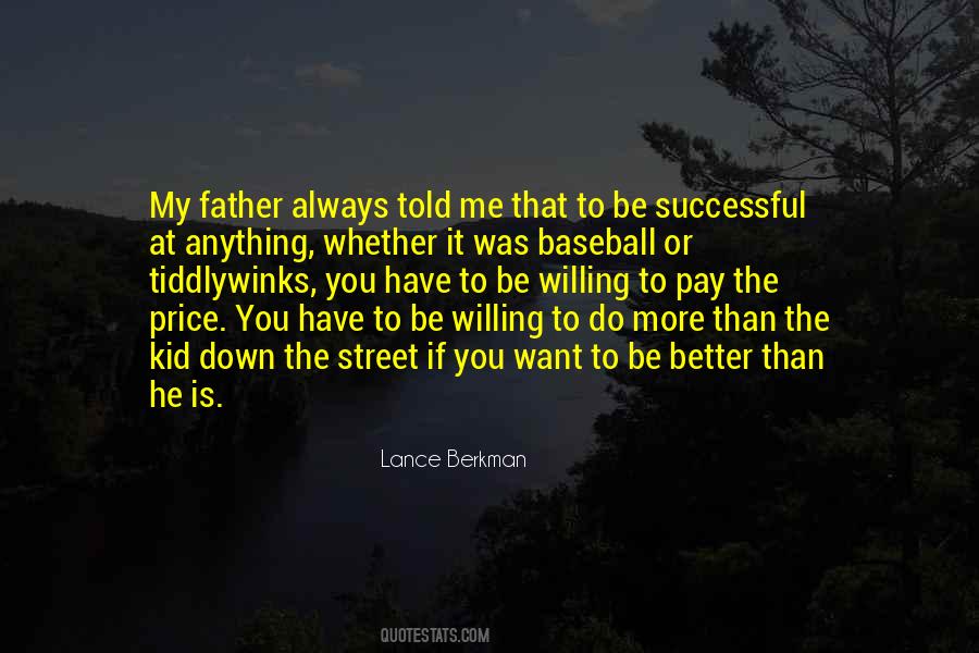 If You Want To Be Successful Quotes #1495859