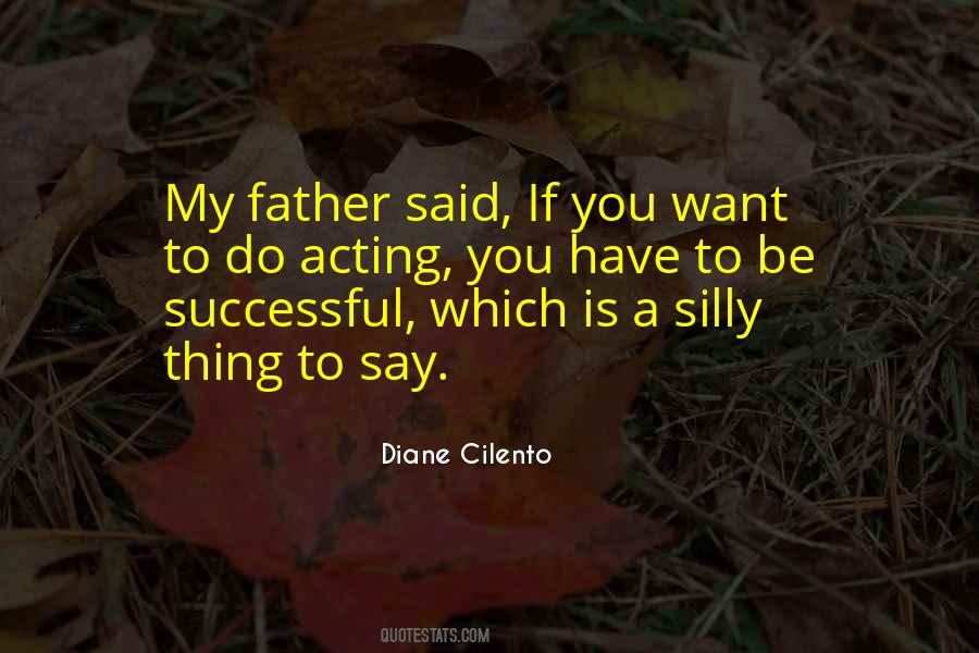 If You Want To Be Successful Quotes #1584475