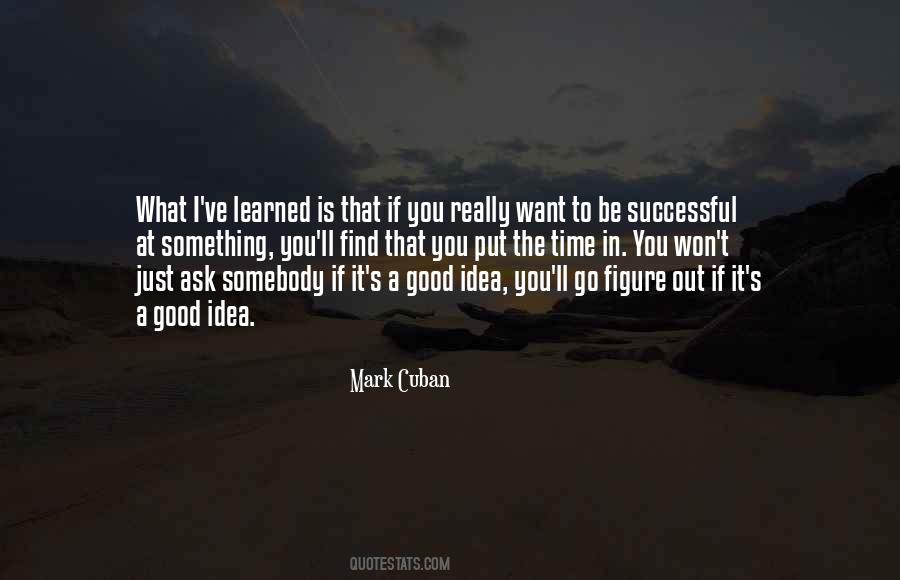 If You Want To Be Successful Quotes #832240