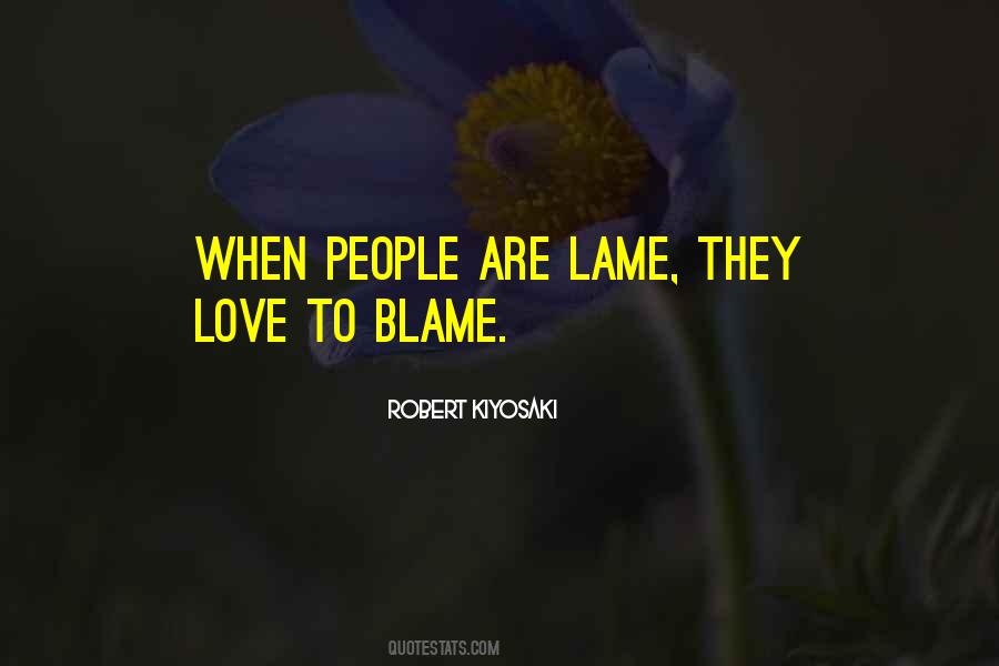 Love Blame Quotes #828411