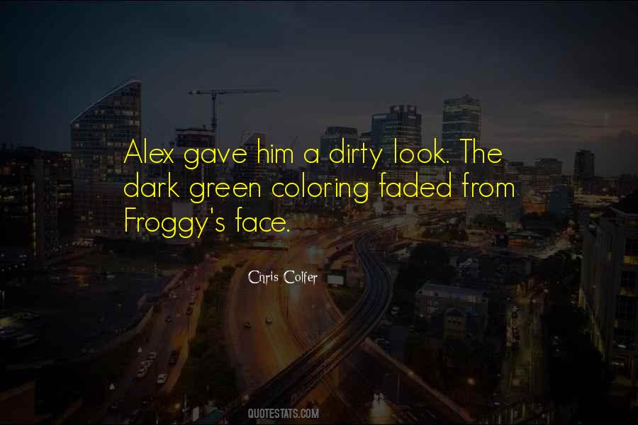 Froggy Quotes #706246
