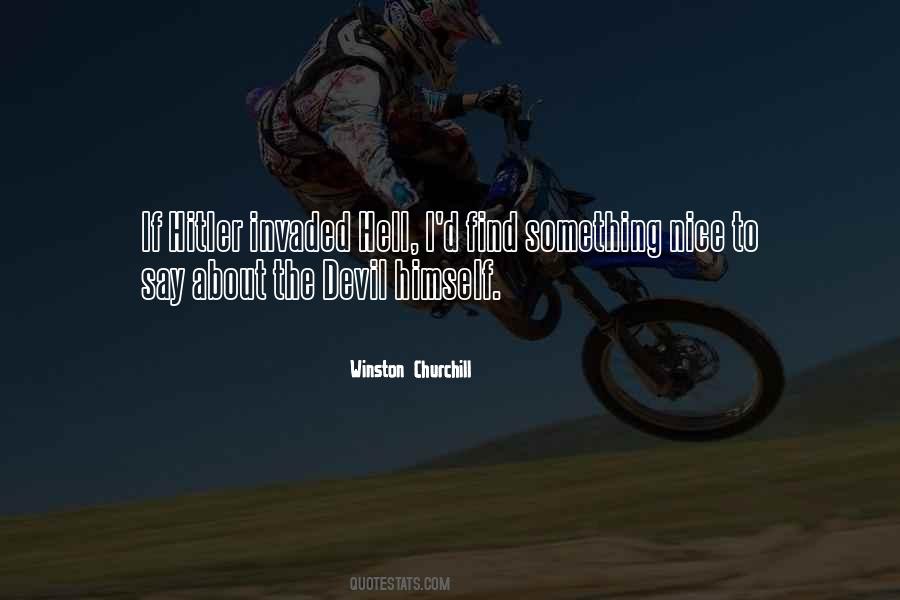 Nice Hitler Quotes #1777455