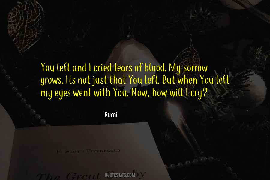 Cry My Eyes Out Quotes #670158