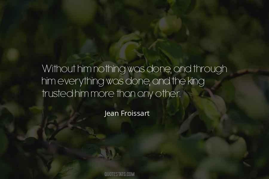 Froissart Quotes #1739963