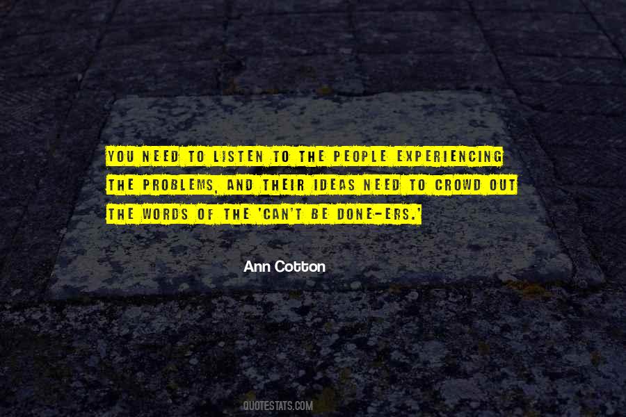 You Need To Listen Quotes #1199906