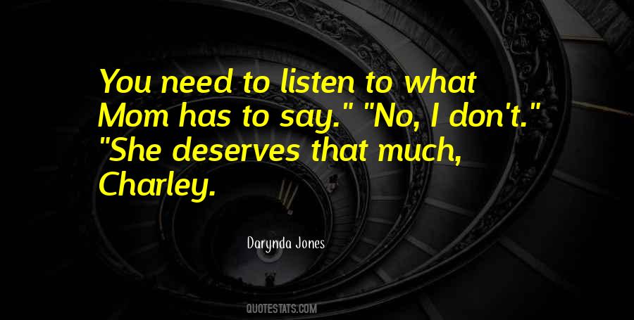 You Need To Listen Quotes #1235980