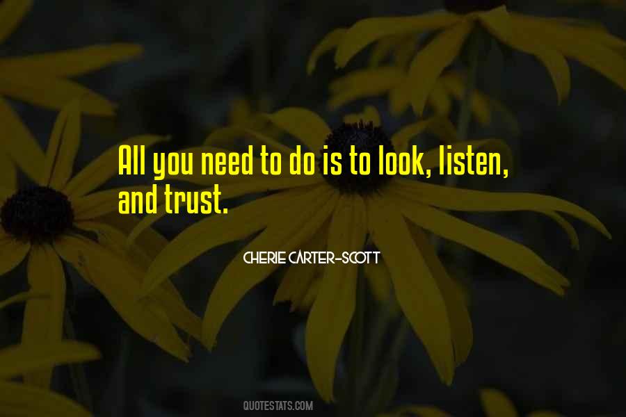 You Need To Listen Quotes #1462596