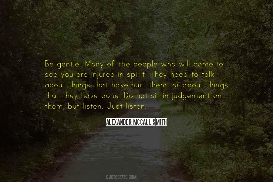 You Need To Listen Quotes #1578972