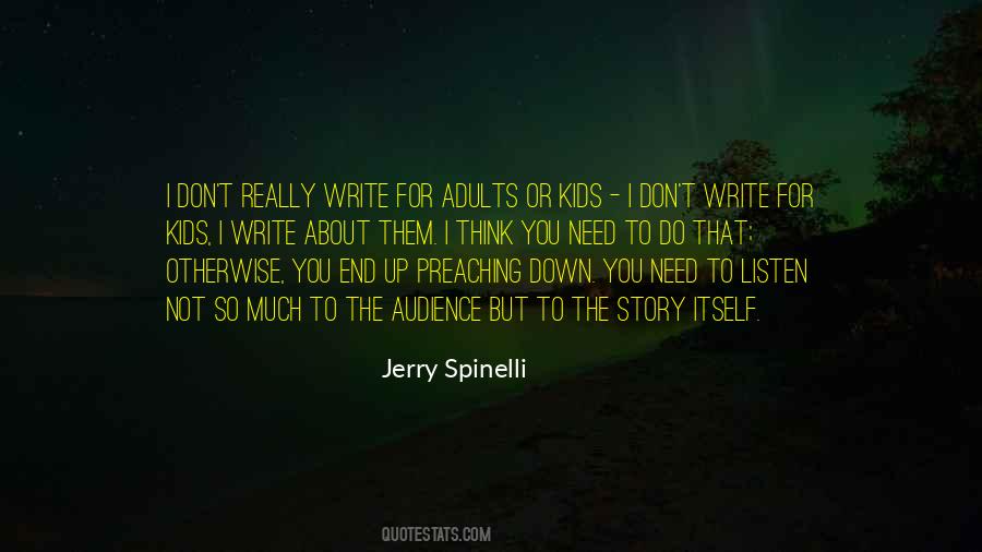 You Need To Listen Quotes #907878