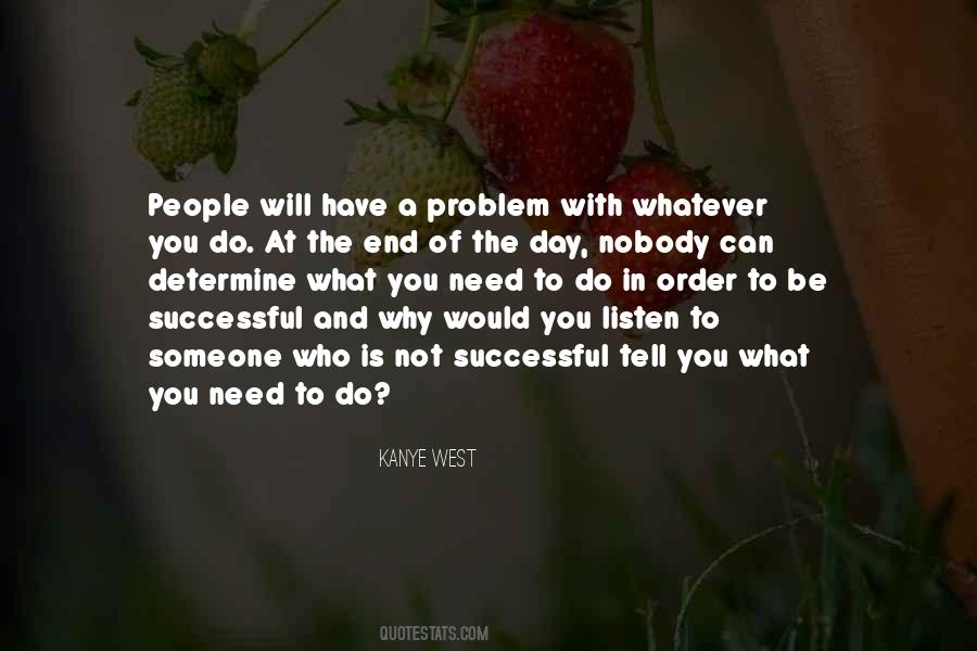 You Need To Listen Quotes #931713