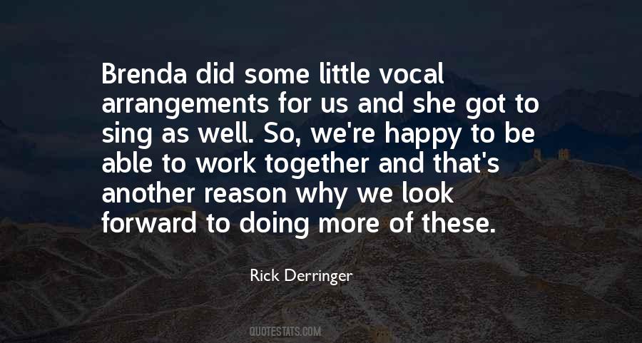 We Work Well Together Quotes #366951