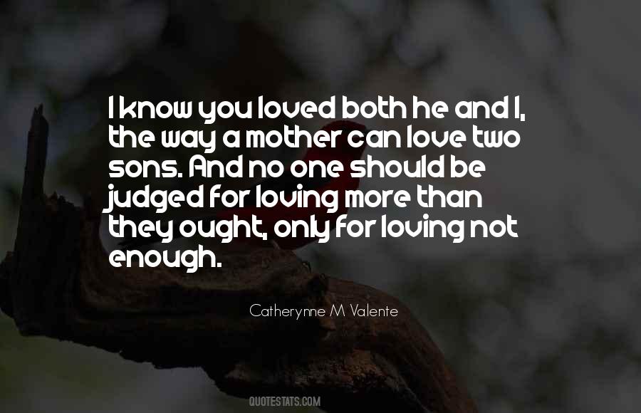 A Loving Mother Quotes #1233904