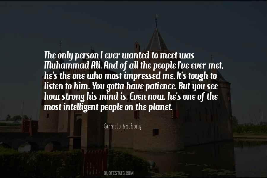 Gotta Have Patience Quotes #1725761 Gotta Have Patience Quotes #1725761