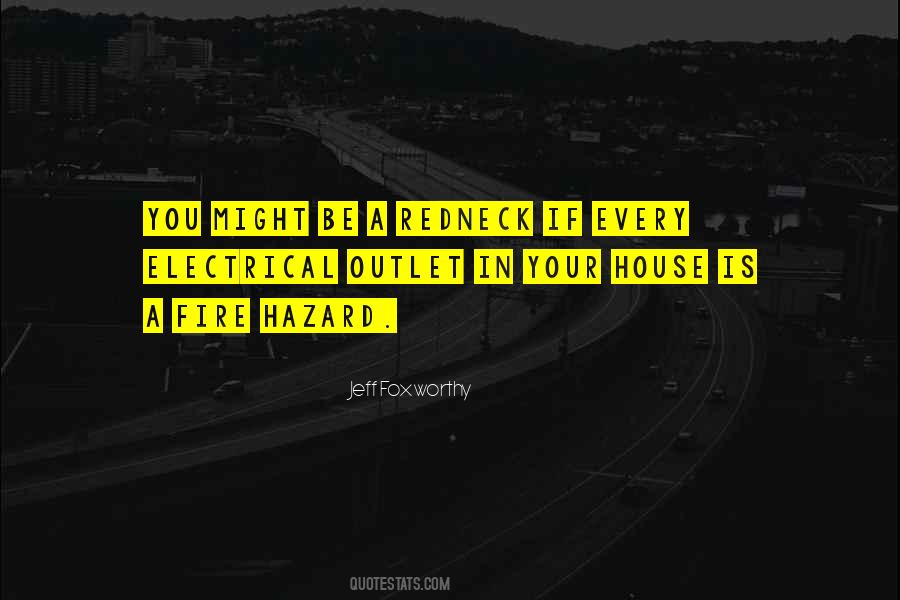 When Your House Is On Fire Quotes #144249