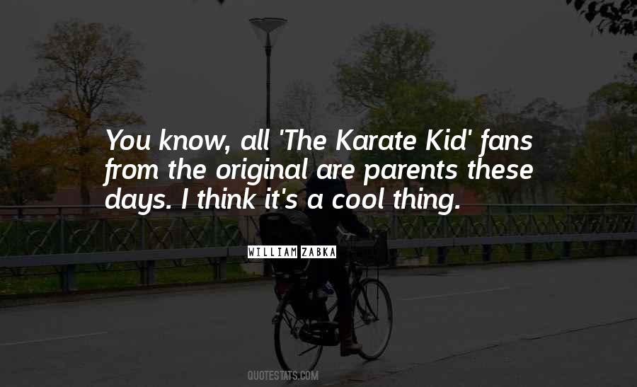 The Karate Kid Quotes #1594405