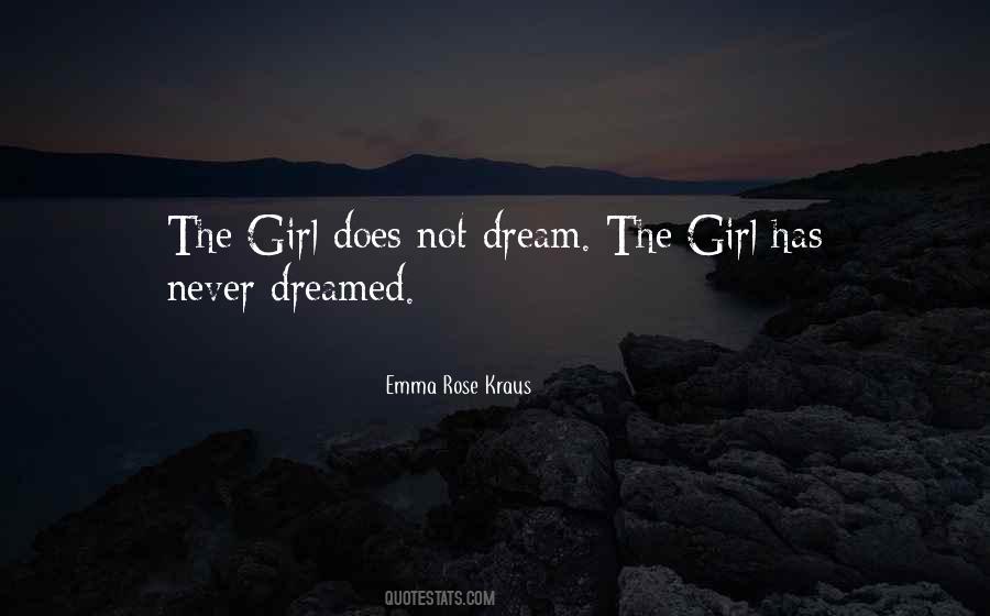 Quotes About The Girl Of My Dreams #592455