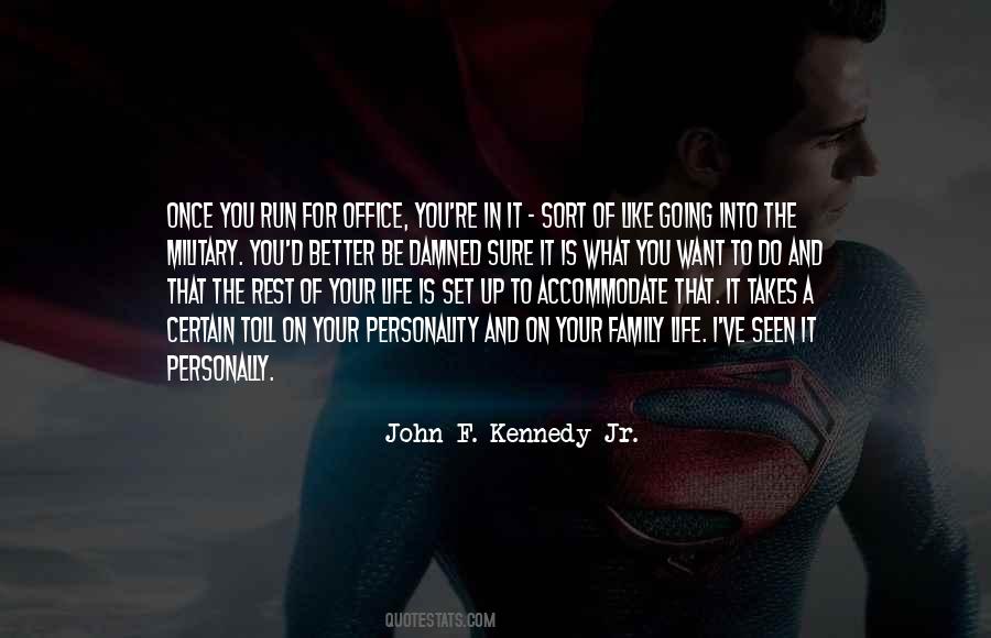 John Kennedy Jr Quotes #1442678