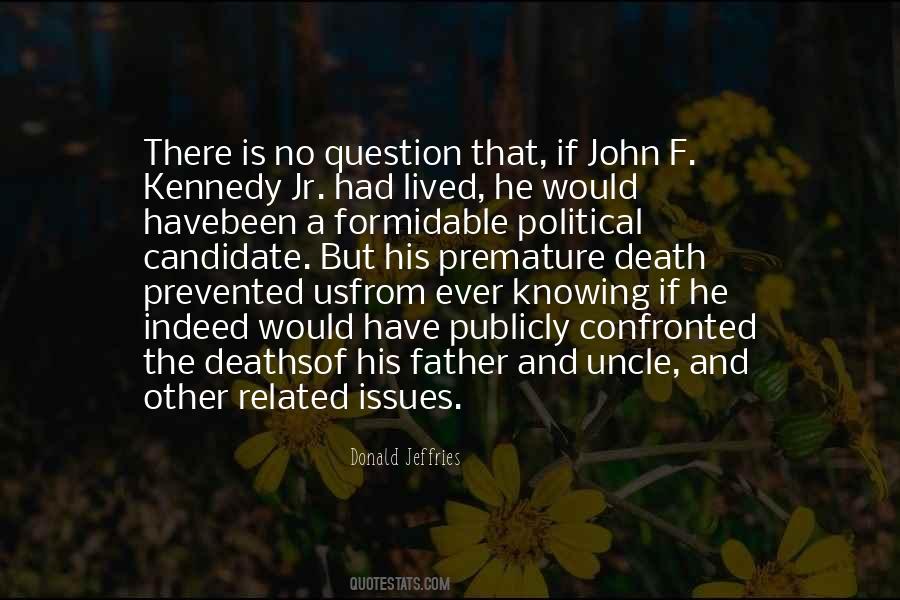 John Kennedy Jr Quotes #1783816