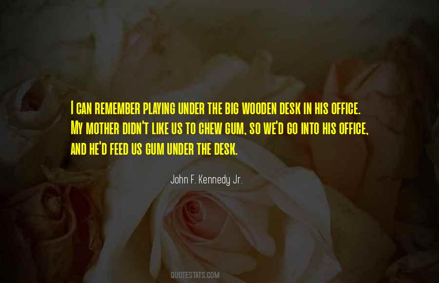 John Kennedy Jr Quotes #992869