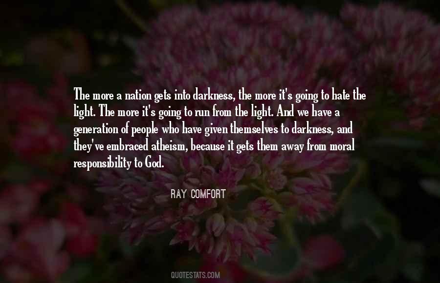 From Darkness Into Light Quotes #1544603