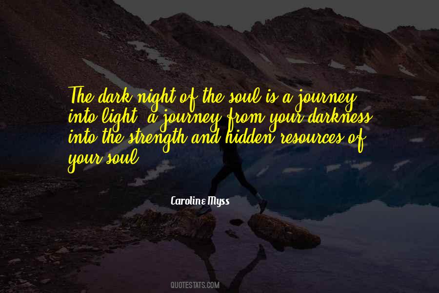 From Darkness Into Light Quotes #1570786