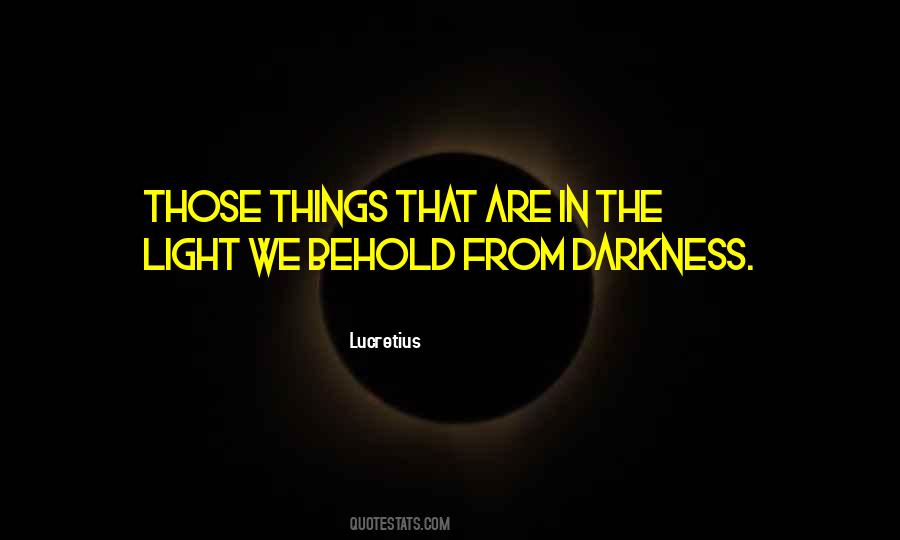 From Darkness Quotes #1572809