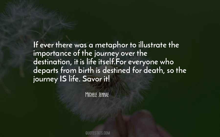Journey Is Over Quotes #1878701