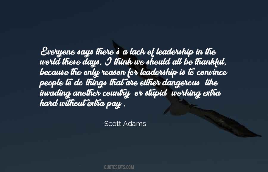 Leadership Is Hard Quotes #216825