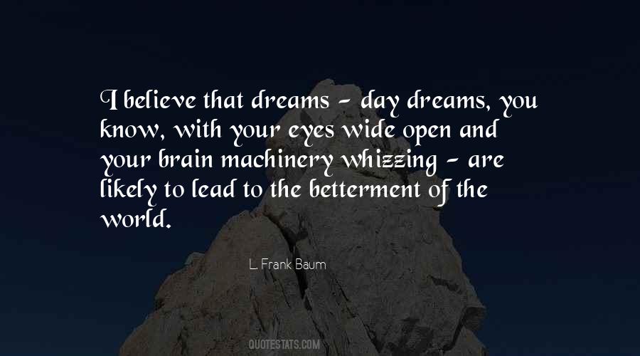 Dream With Your Eyes Wide Open Quotes #1378483