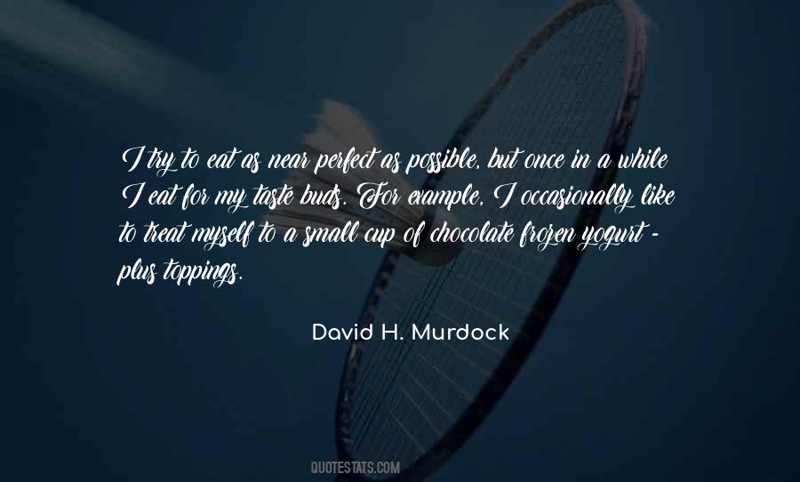 My Chocolate Quotes #252220