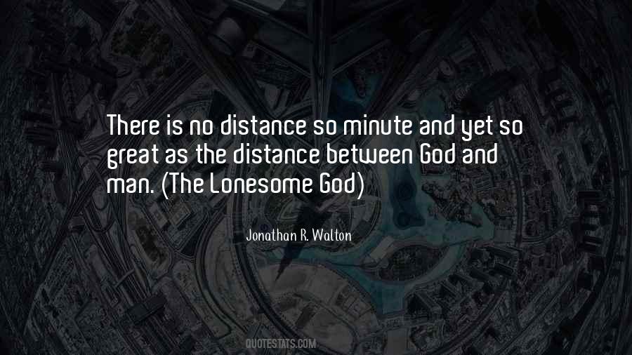 There Is No Distance Quotes #335512