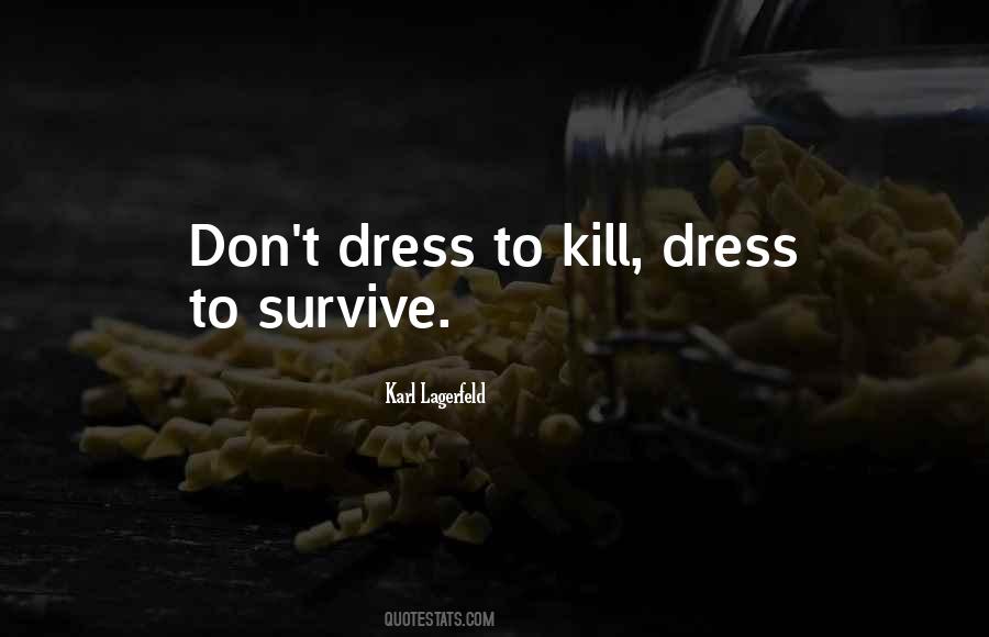 Dress To Quotes #725914