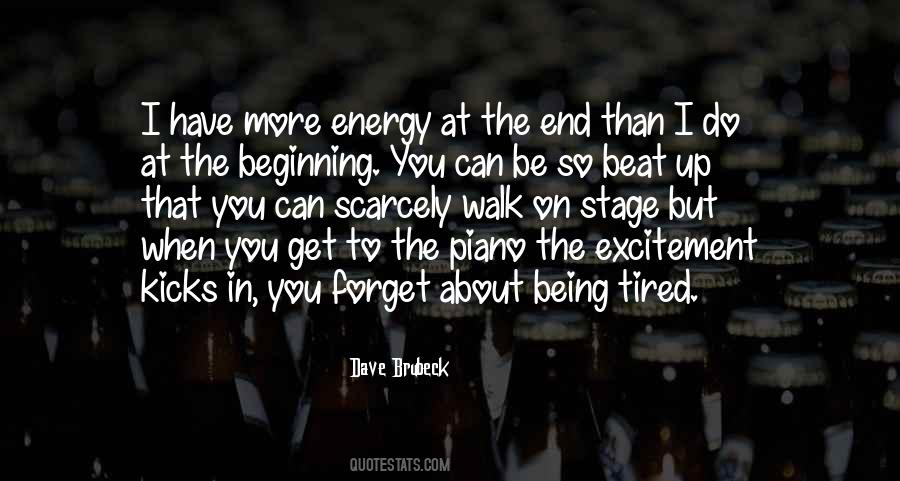 When You Tired Quotes #1114669
