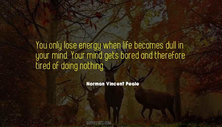 When You Tired Quotes #1262250