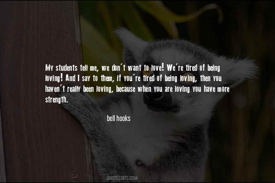 When You Tired Quotes #1778905