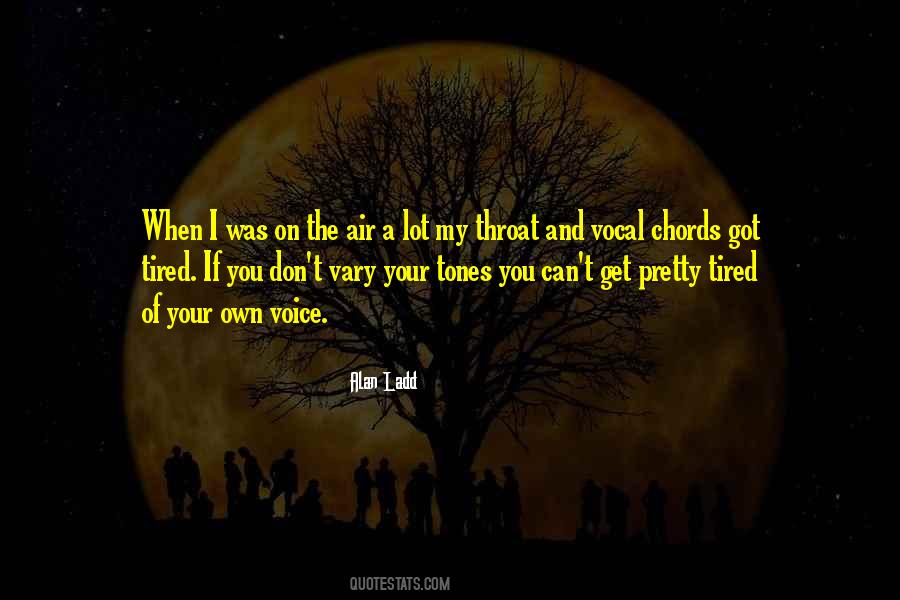 When You Tired Quotes #1852144