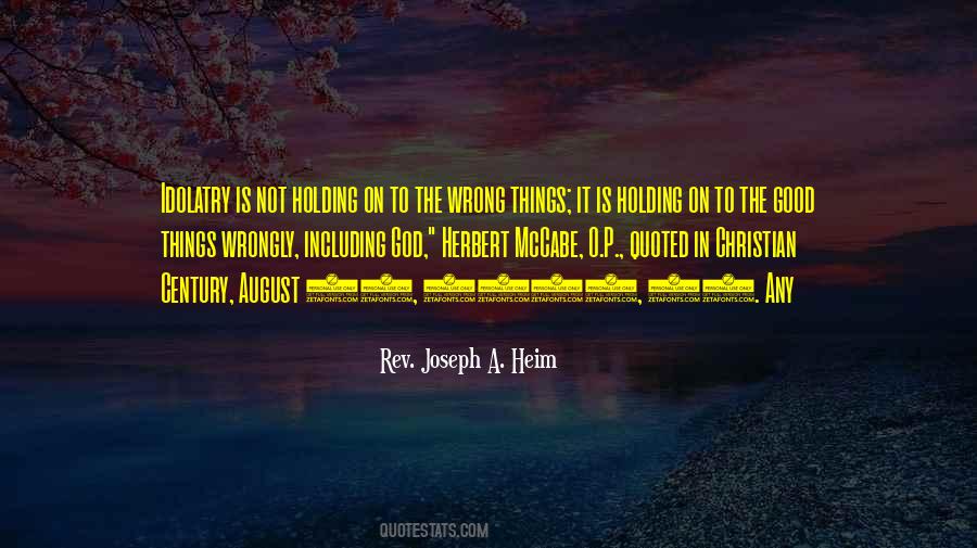 Not Holding On Quotes #1013659
