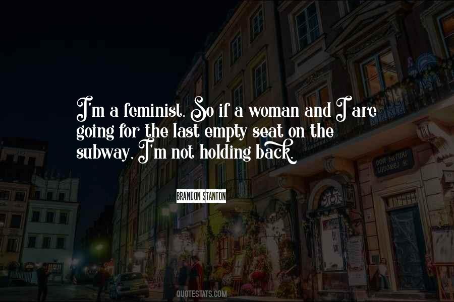 Not Holding On Quotes #1138628