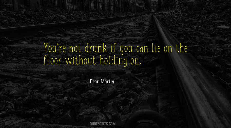 Not Holding On Quotes #1422611