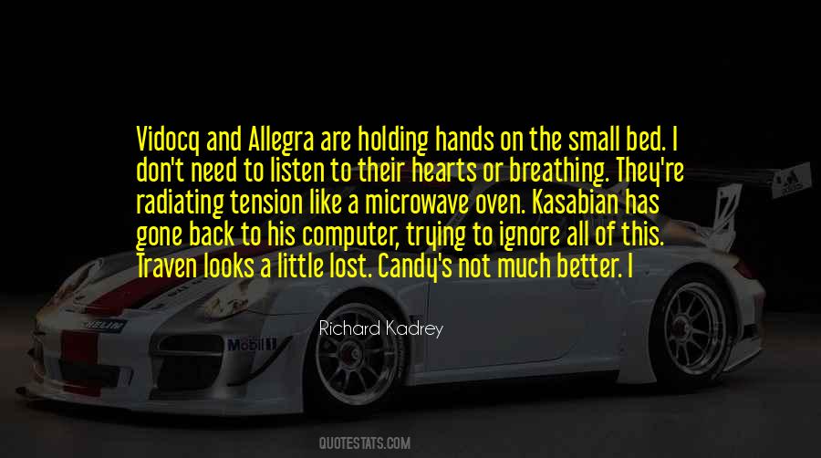 Not Holding On Quotes #1624033