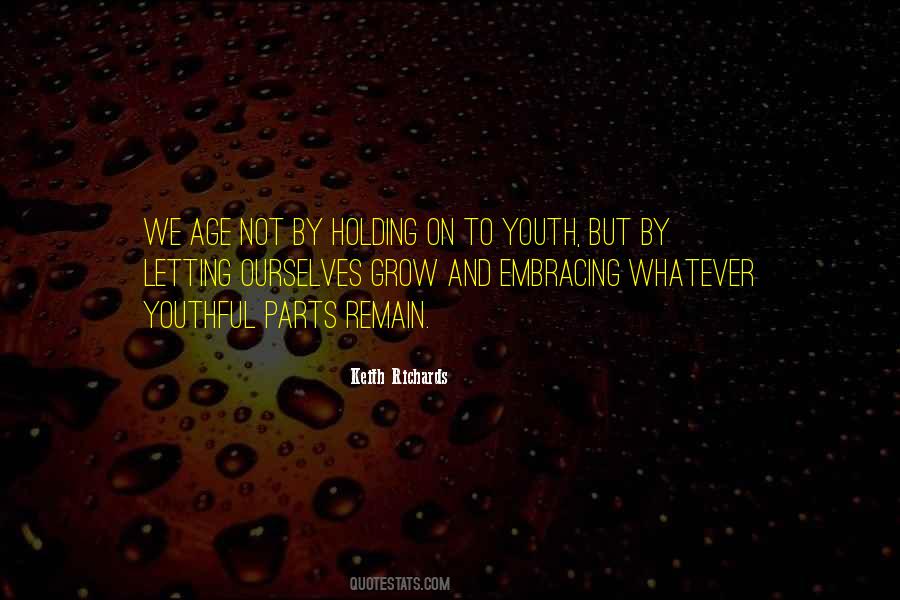 Not Holding On Quotes #1741411