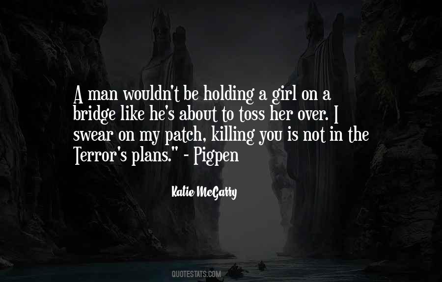 Not Holding On Quotes #526792