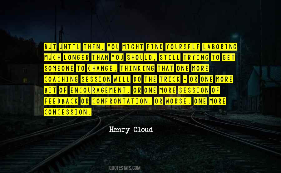 You Find That Someone Quotes #321731