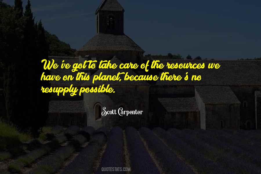 Take Care Of The Planet Quotes #1029764